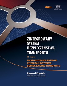 Zintegrowany system bezpieczeństwa transportu. Tom 2