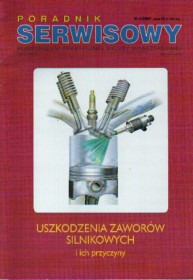 Poradnik serwisowy Nr 05/2007 Uszkodzenia zaworów silnikowych i ich przyczyny