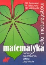 Matematyka dla maturzystów - definicje, twierdzenia, wzory, przykłady