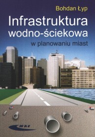 Infrastruktura wodno-ściekowa w planowaniu miast