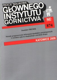 Metody prognozowania deformacji chodników przyścianowych w strefach wpływu eksploatacji  z zawałem stropu