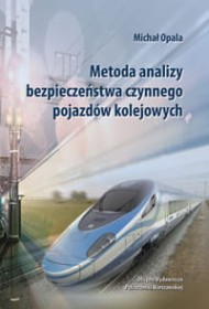 Metoda analizy bezpieczeństwa czynnego pojazdów kolejowych